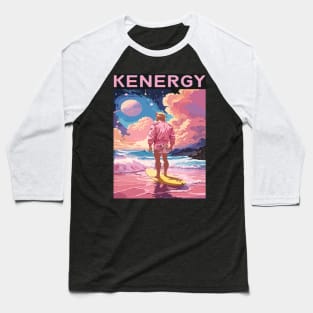 Surf Kenergy - I am Kenough Baseball T-Shirt